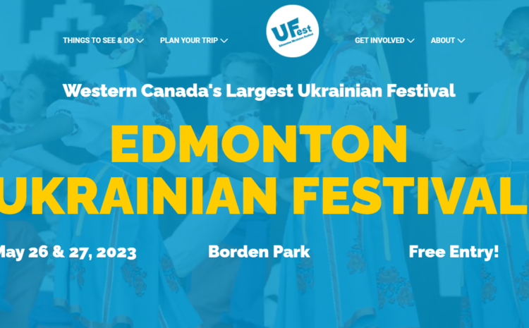  UFest Edmonton Ukrainian Festival Launches a Brand New Website!